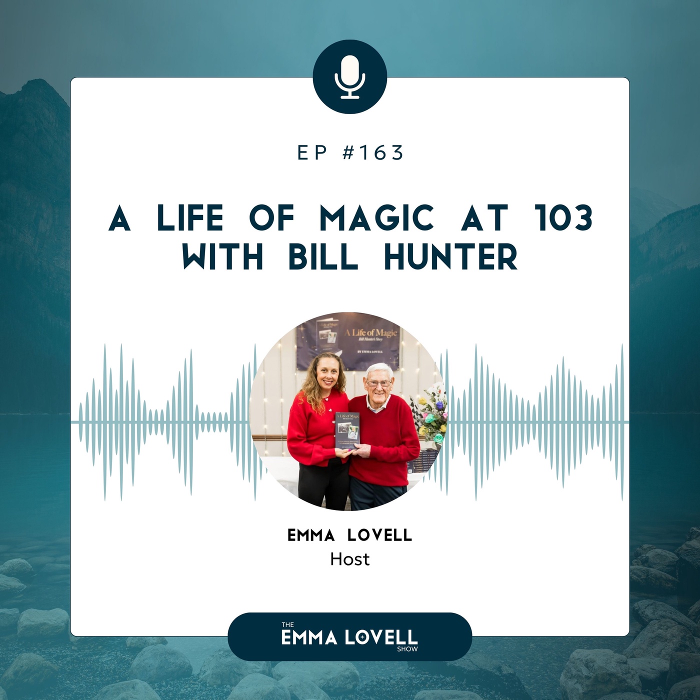 A Life of Magic at 103 with Bill Hunter
