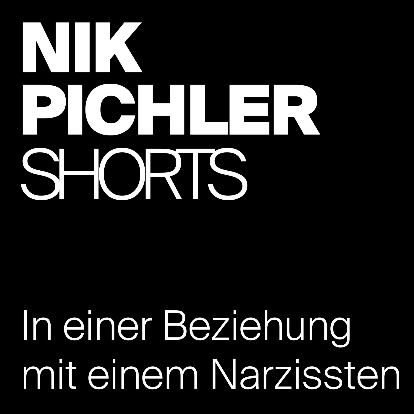 In einer Beziehung mit einem Narzissten - Nik Pichler Shorts - Impulse fürs Leben in unter einer Minute