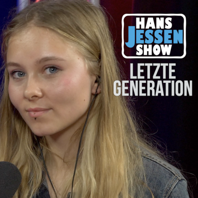 Letzte Generation: HANS JESSEN SHOW mit Aktivistin Aimée van Baalen