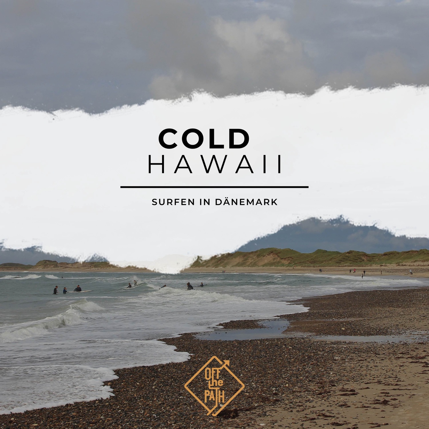 Cold Hawaii in Dänemark