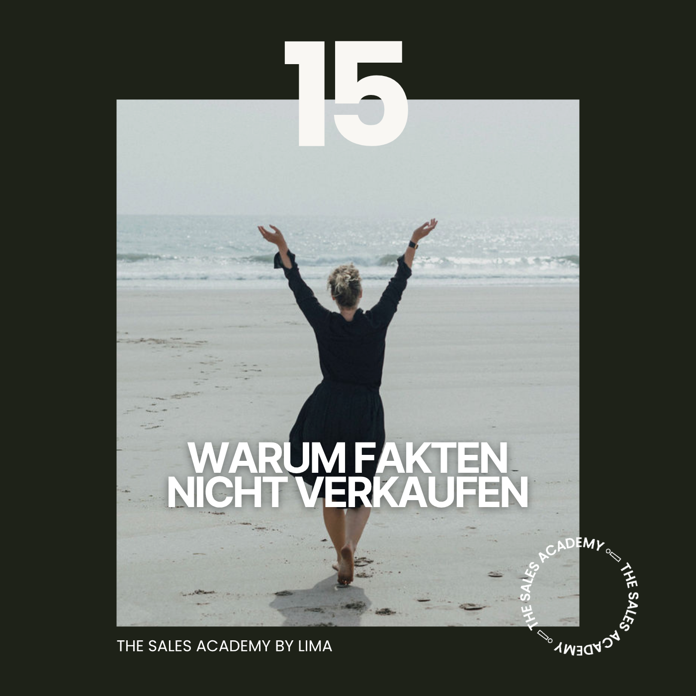#15 Warum Fakten nicht verkaufen