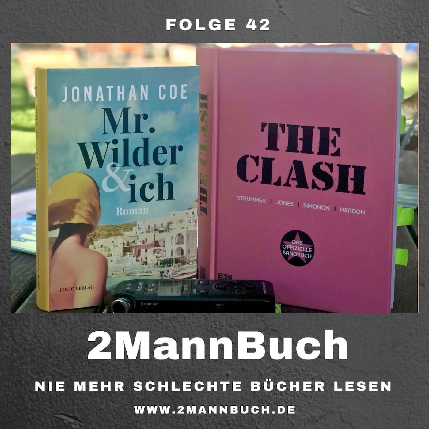 Folge 42 mit Jonathan Coe und The Clash