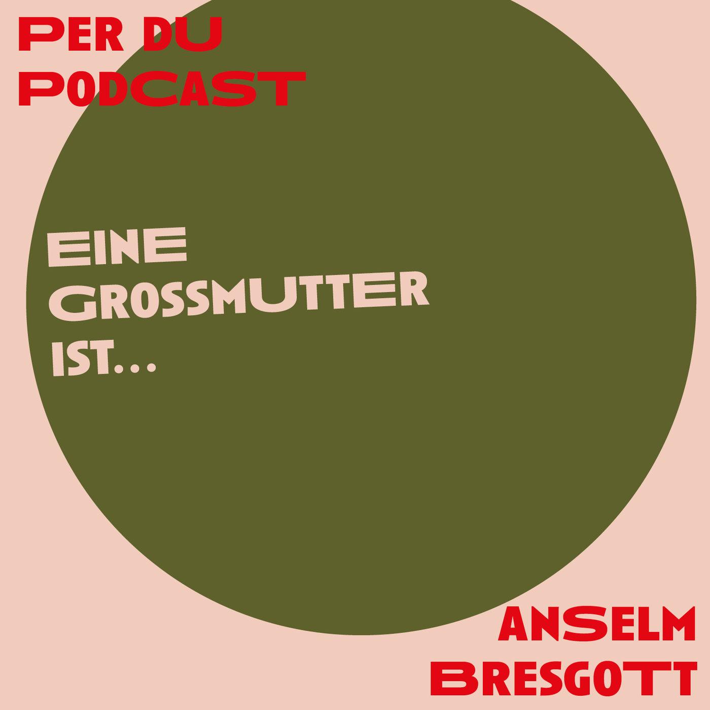 Eine Großmutter ist...