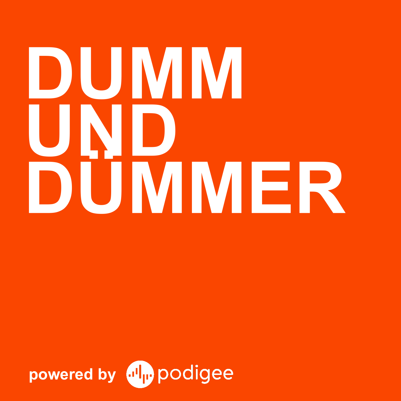 Dumm und Dümmer