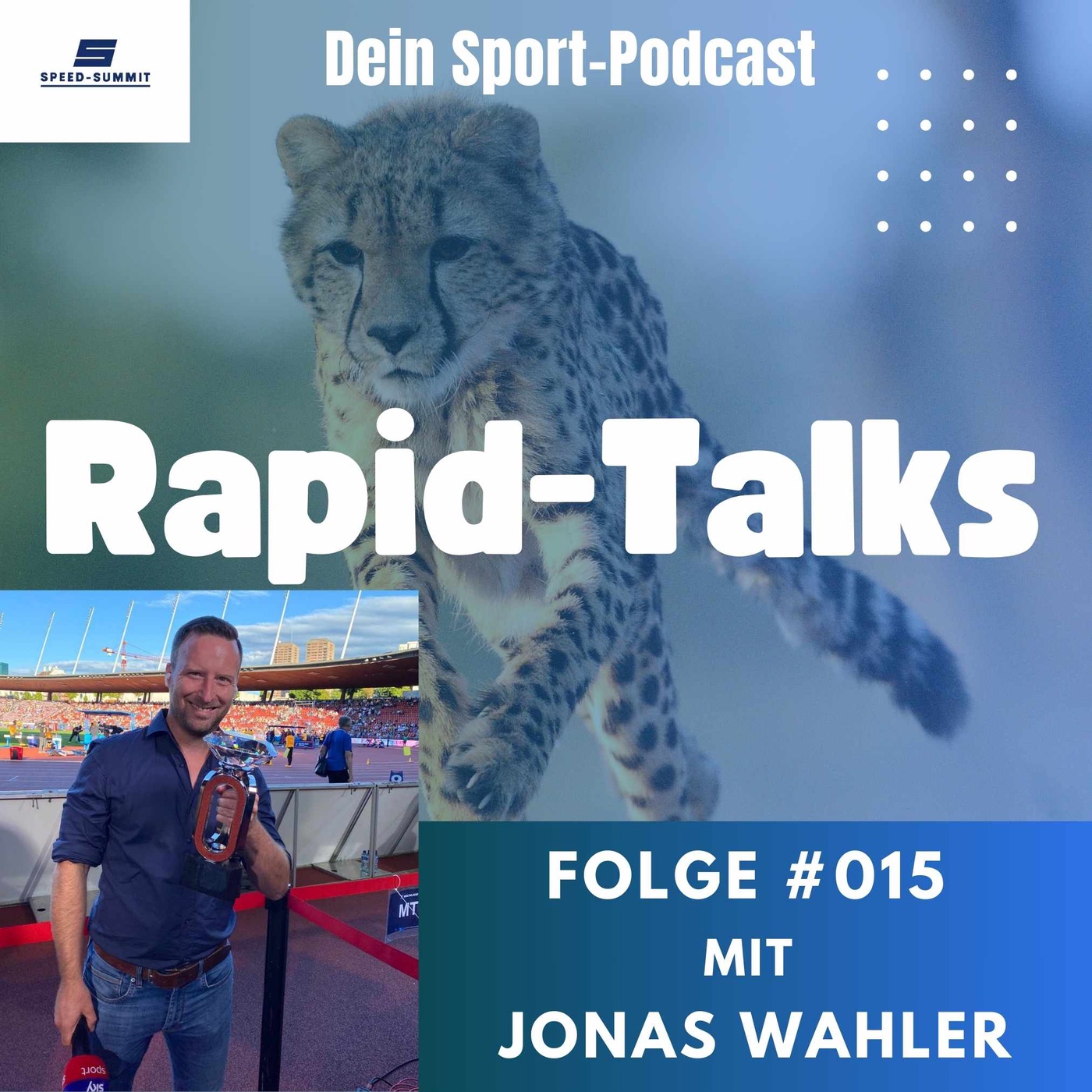 Rapid-Talks #015 Diamonds in the Sky, Sprint-Trainer & TV-Reporter - Insights von Jonas Wahler