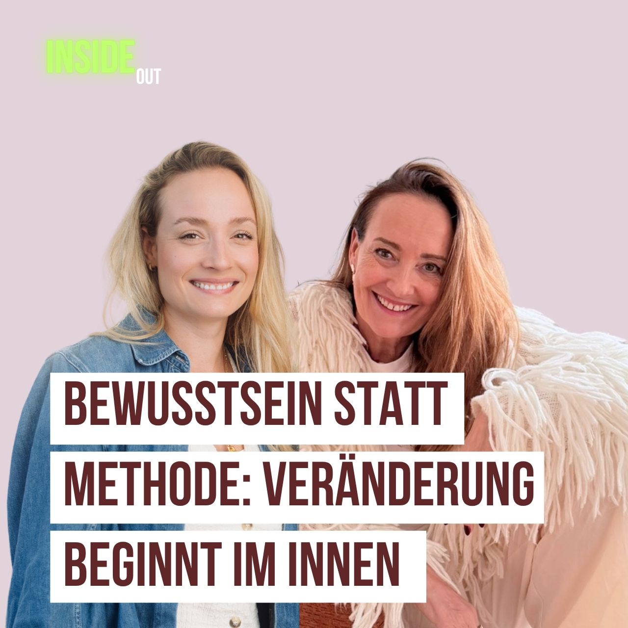 058: Bewusstsein statt Methode - Veränderung beginnt im Innen