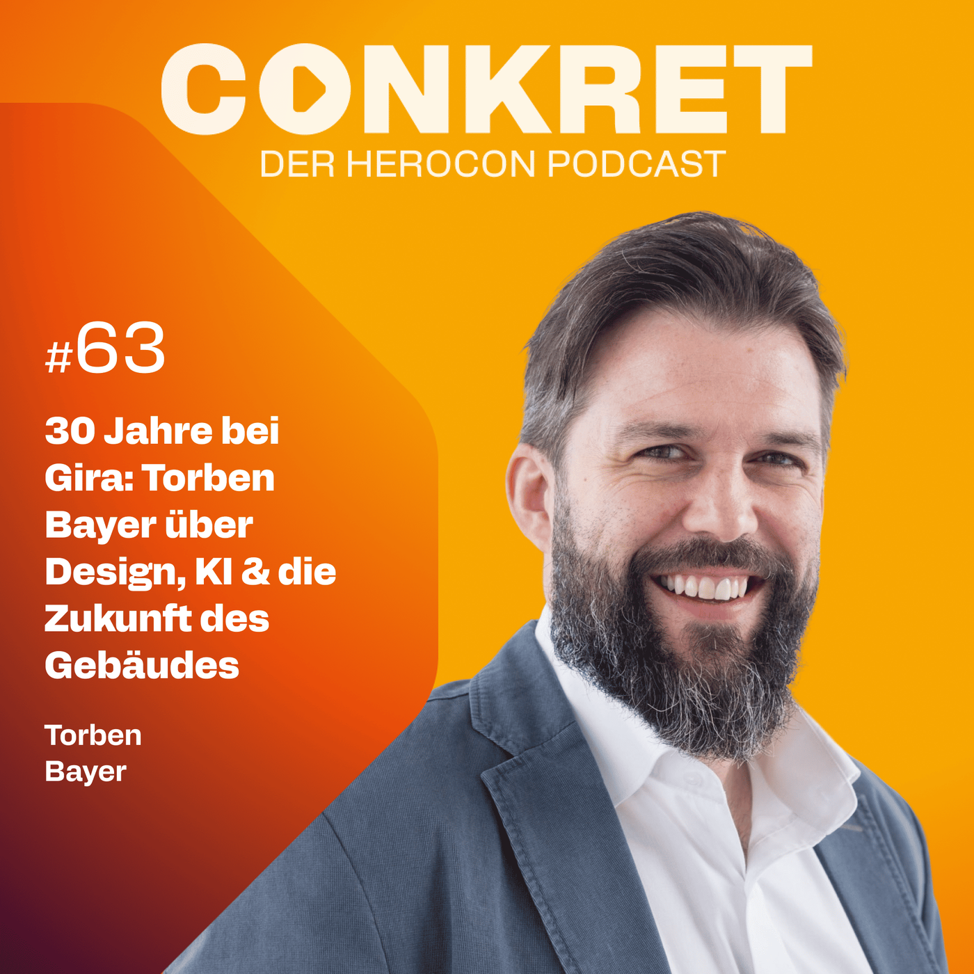 30 Jahre bei Gira: Torben Bayer über Design, KI & die Zukunft des Gebäudes | 🎙️ Conkret: #63