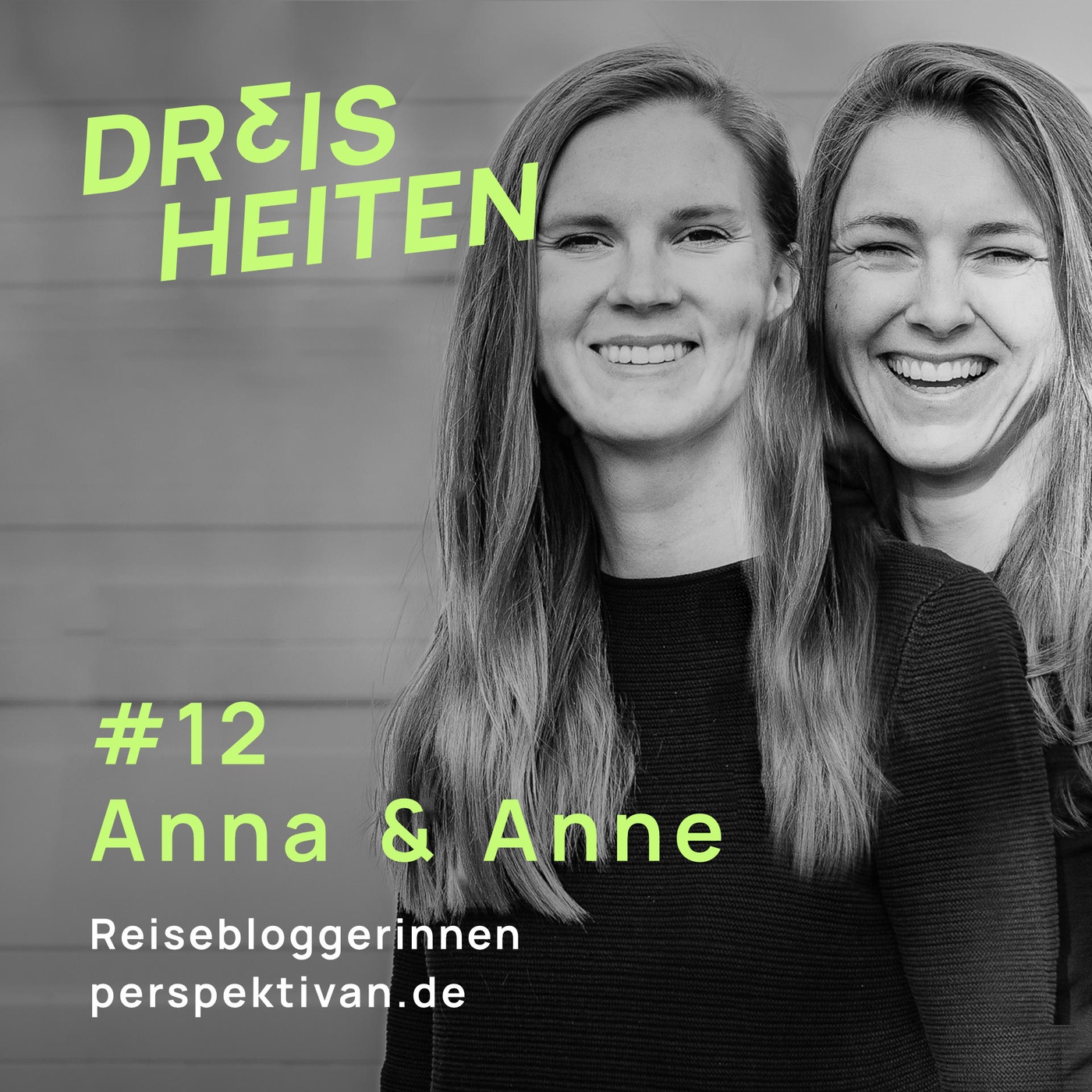 #12 - Anna & Anne - Reisebloggerinnen von perspektivan.de