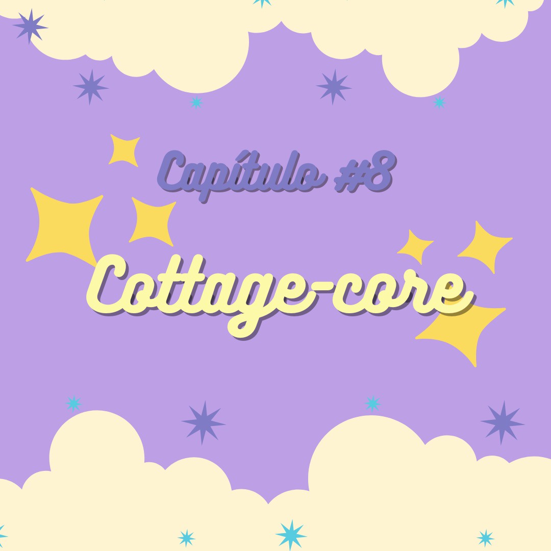 #8 Cottage-core | Estudio WiWi