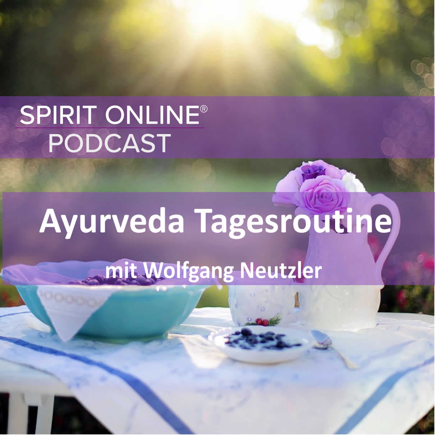 Sinn der Tagesroutine nach Ayurveda mit Wolfgang Neutzler