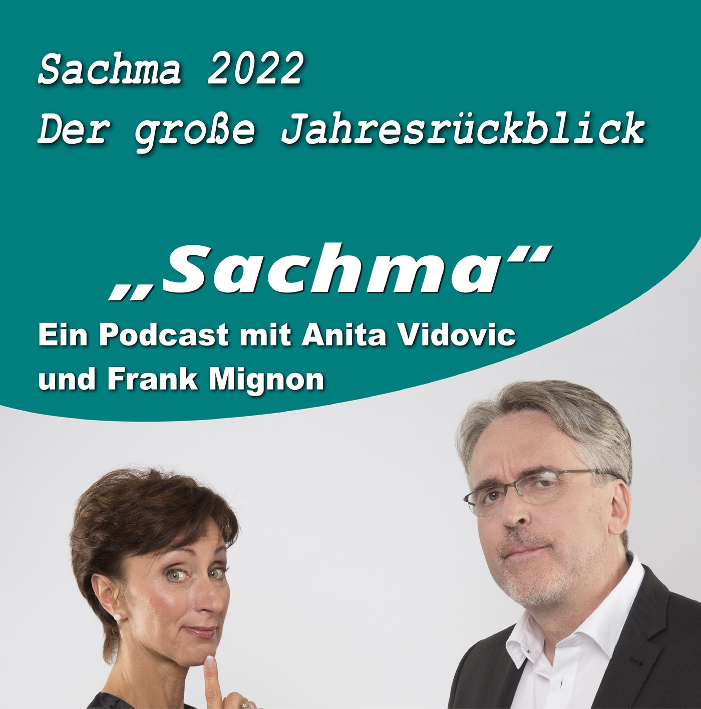 Sachma - Der Podcast - 2022 - Der große Jahresrückblick