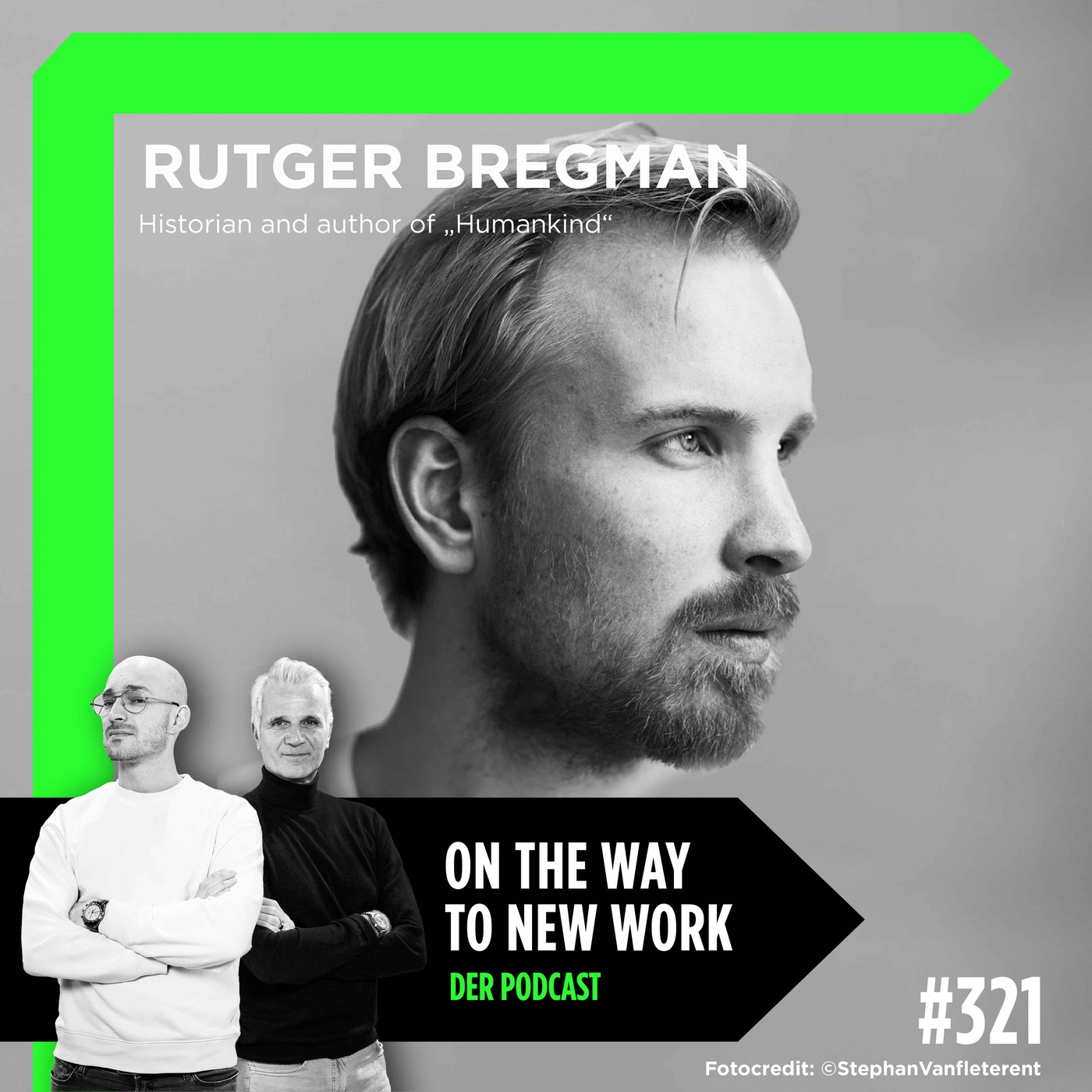 #321 Rutger Bregman | Author “Humankind” and “Utopia for Realists”