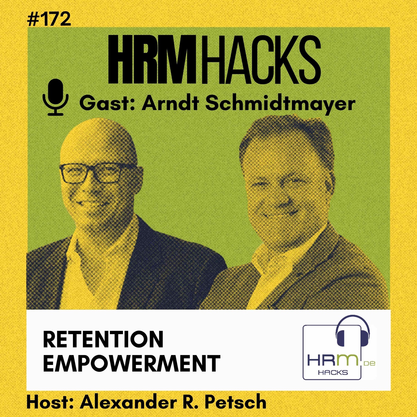 #172 Retention Empowerment mit Arndt Schmidtmayer