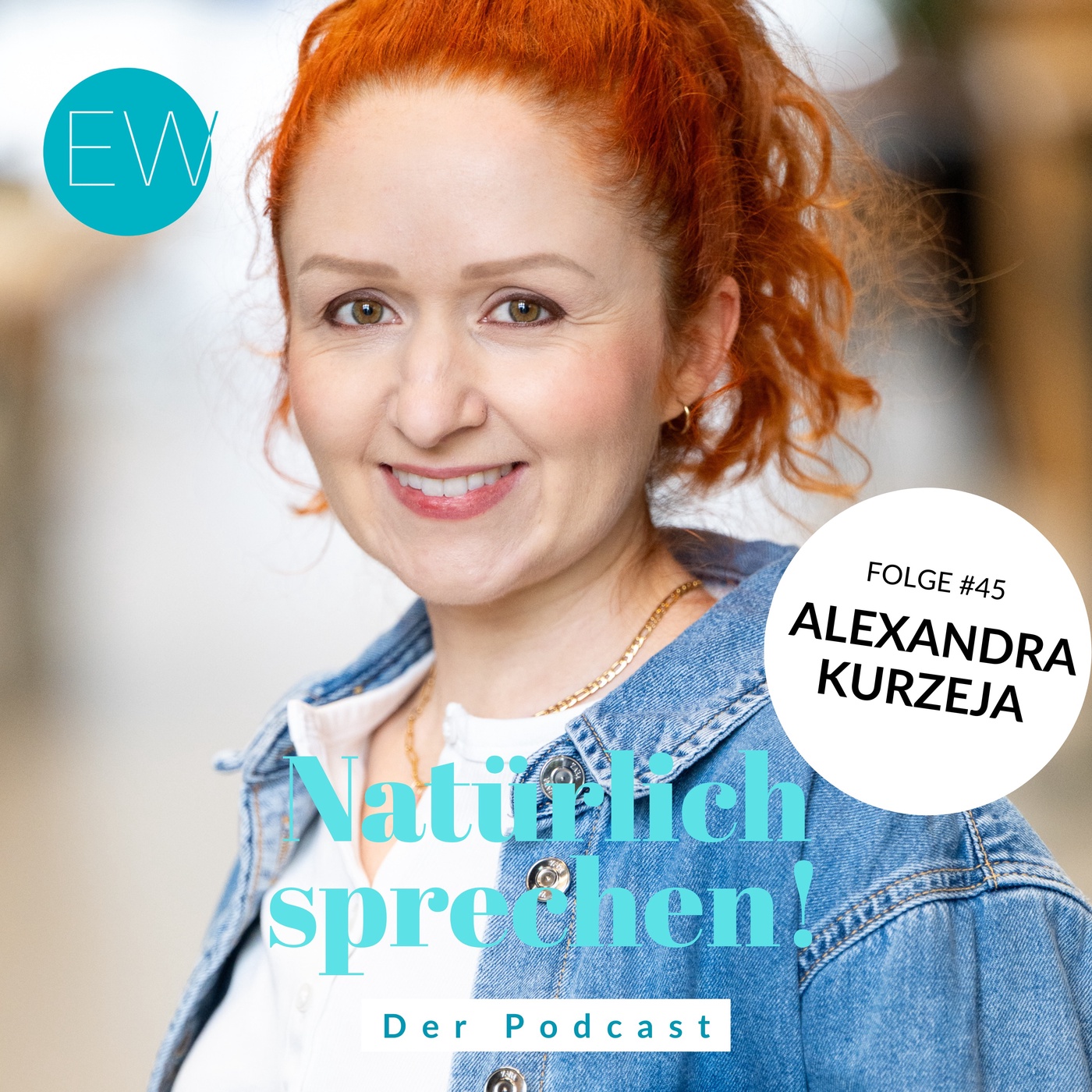 #45 Alexandra Kurzeja: Wer bin ich als Künstlerin?