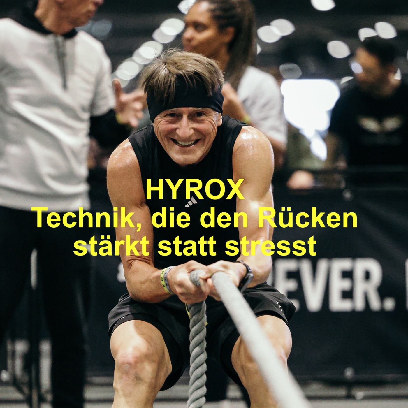 HYROX - Technik, die den Rücken stärkt statt stresst