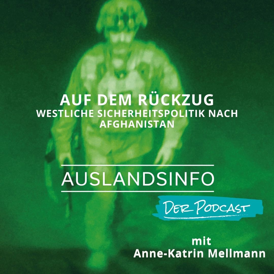 Auf dem Rückzug - Westliche Sicherheitspolitik nach Afghanistan