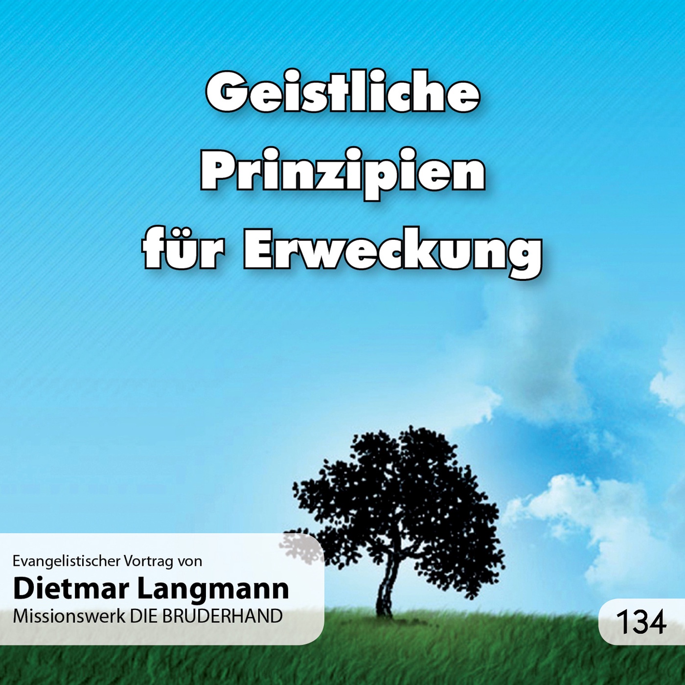 Geistliche Prinzipien für Erweckung – Dietmar Langmann