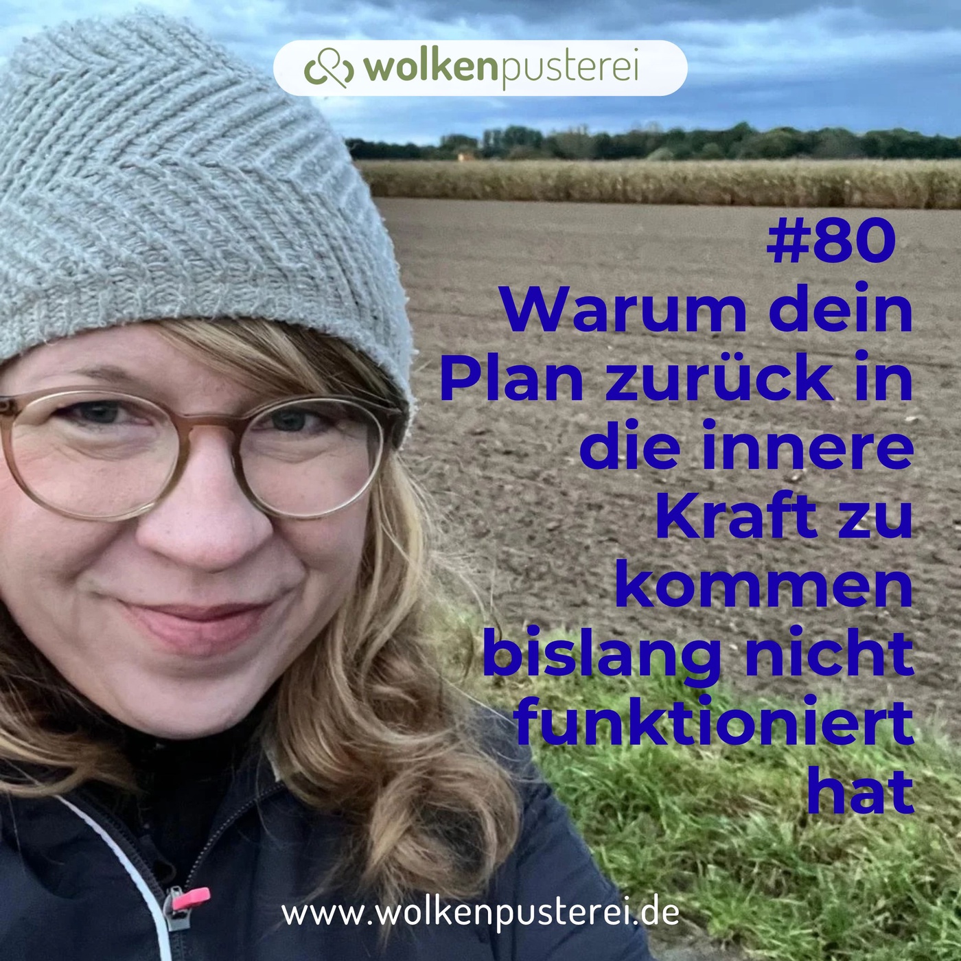 #80 Warum dein Plan zurück in die innere Kraft zu kommen bislang nicht funktioniert hat