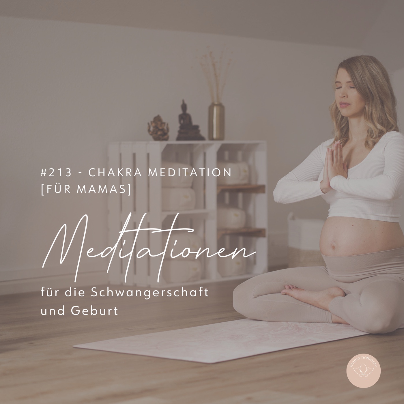 #213 - Chakra Meditation - Entspannungsreise [Für Mamas]