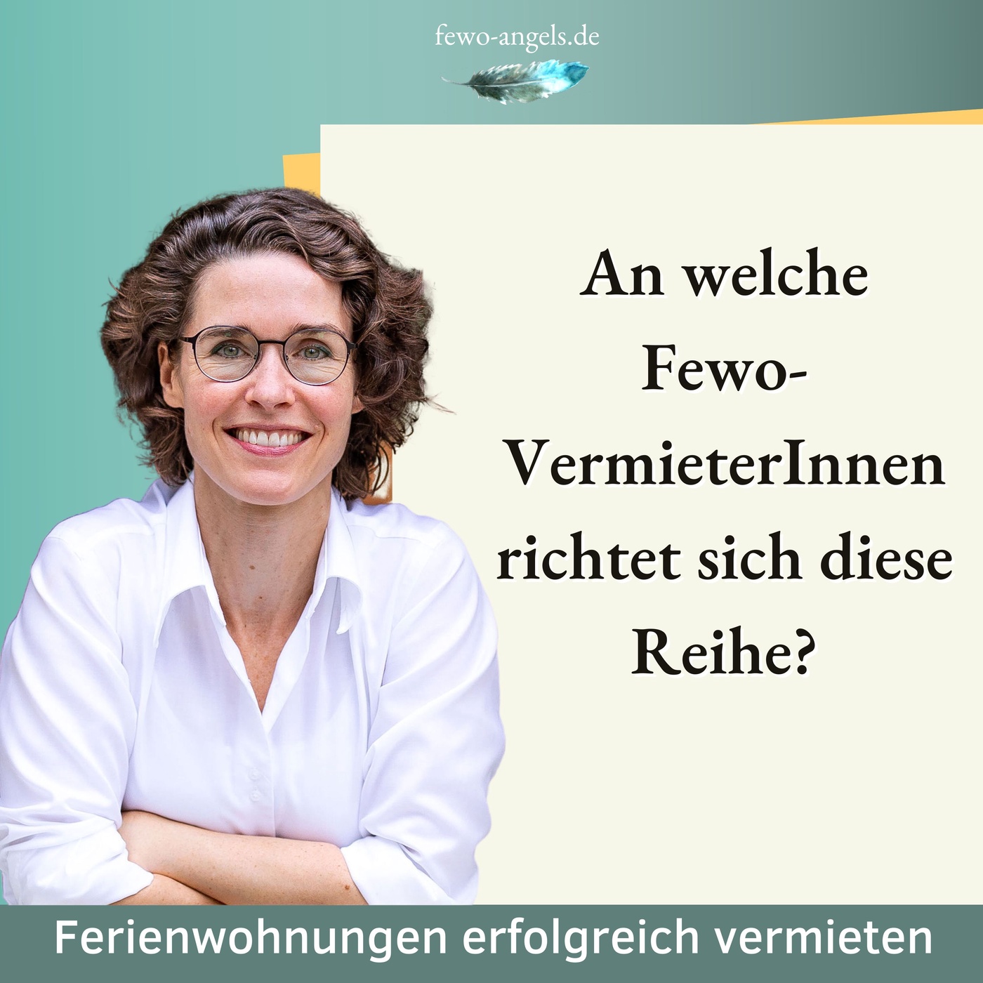 #2 An welche Fewo-VermieterInnen richtet sich diese Reihe?