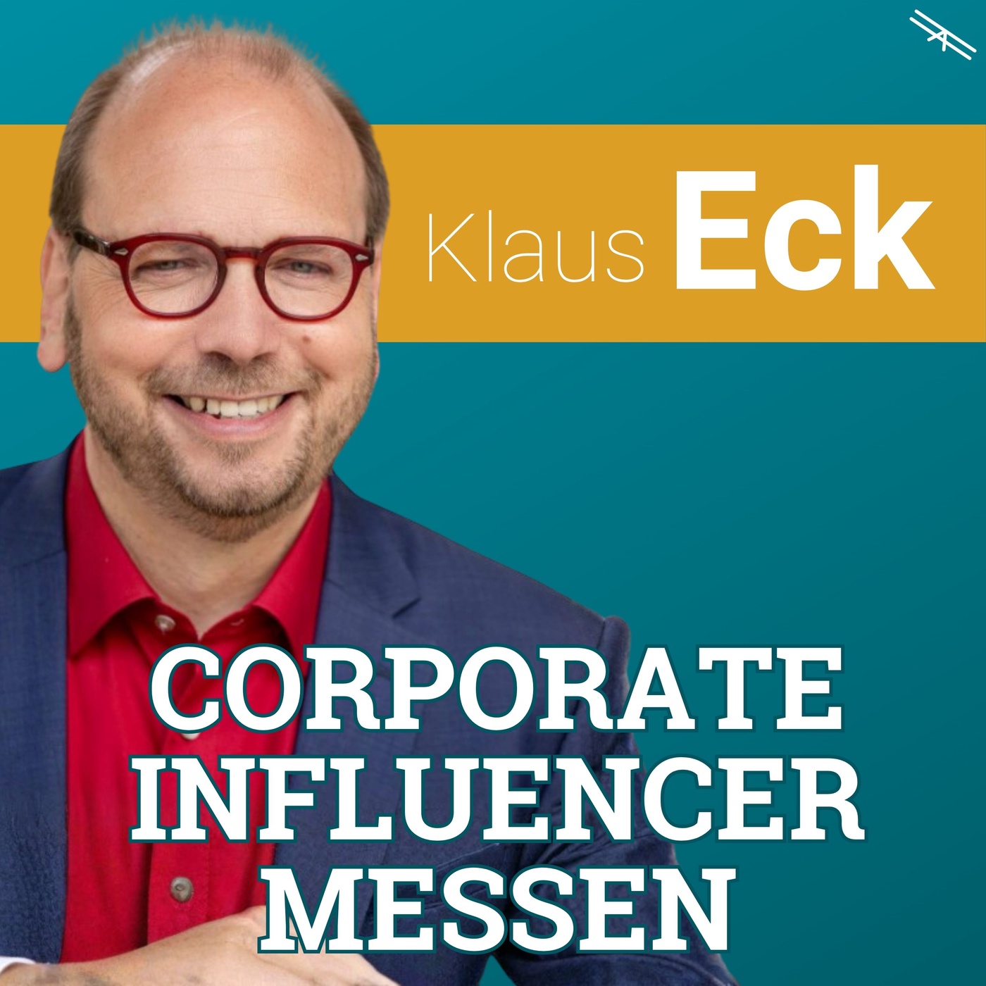 #222 Corporate Influencer messen: Was Vorstände sehen wollen