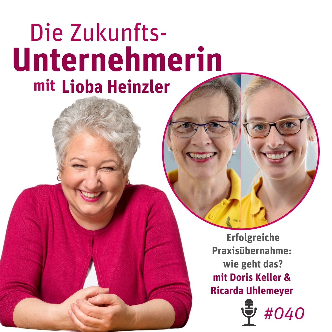 Erfolgreiche Praxisübernahme: wie geht das? - mit Doris Keller & Ricarda Uhlemeyer