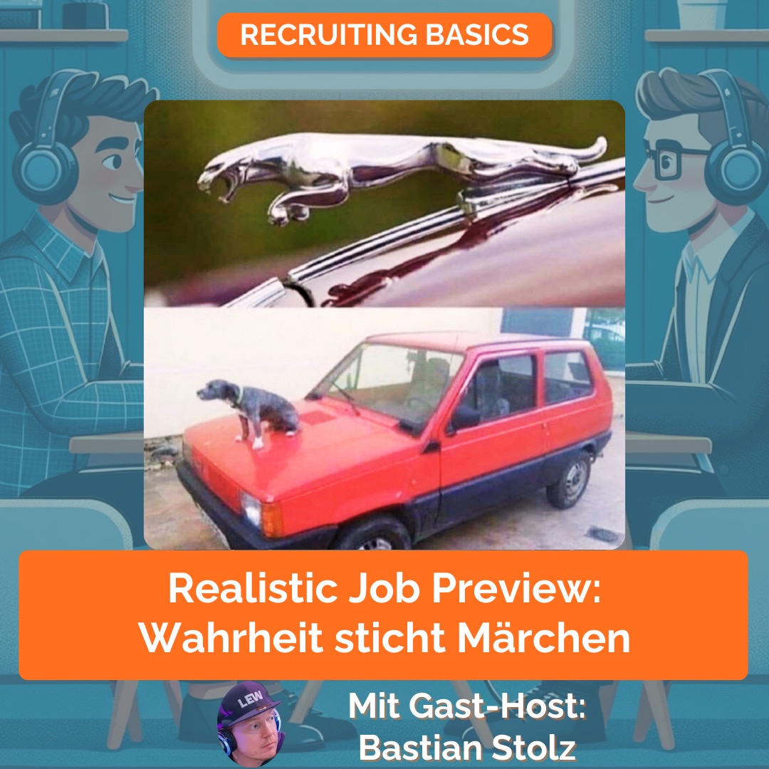 Realistic Job Preview: Wahrheit sticht Märchen