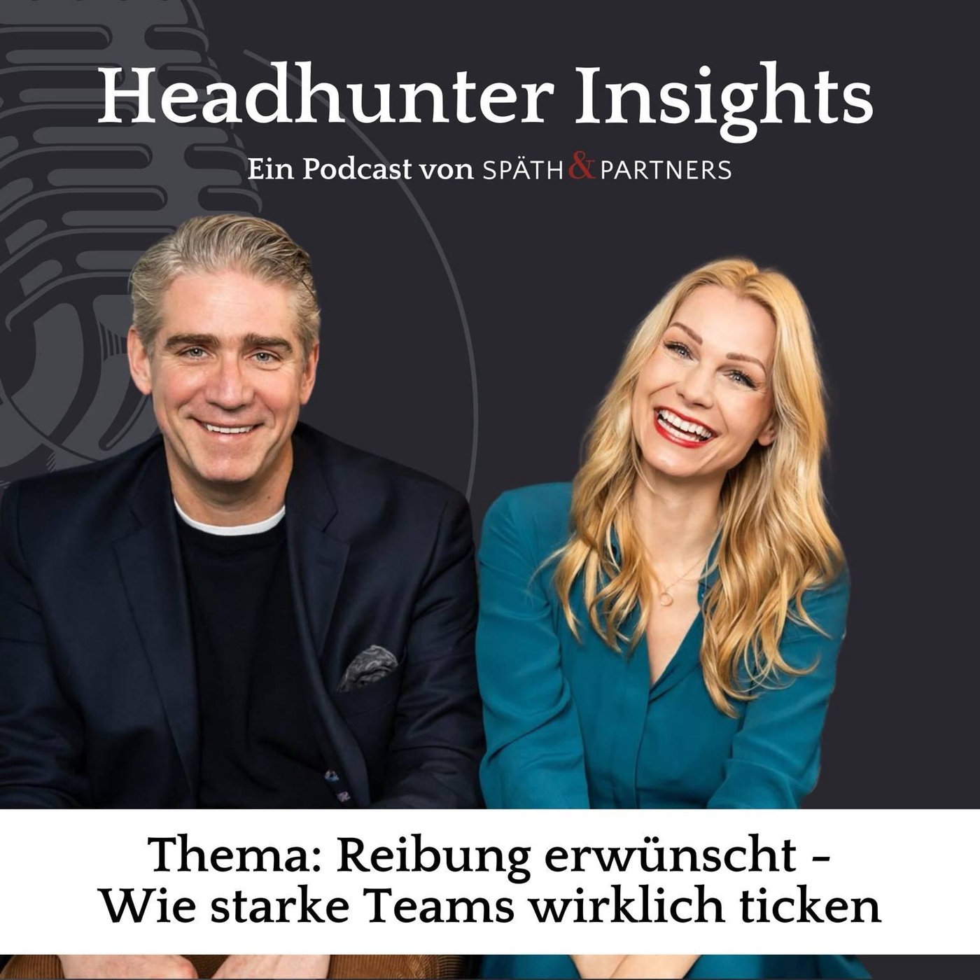 #19 Reibung erwünscht – Wie starke Teams wirklich ticken