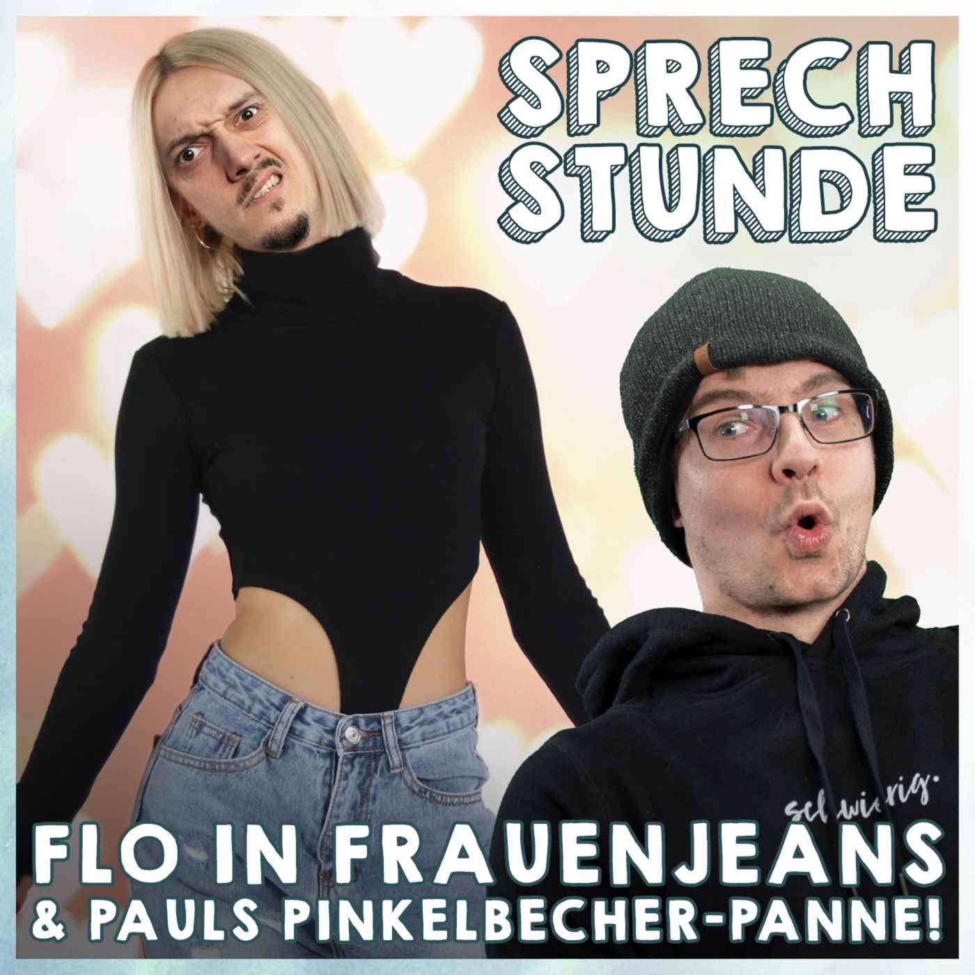 Flo in Frauenjeans & Pauls Pinkelbecher-Panne!