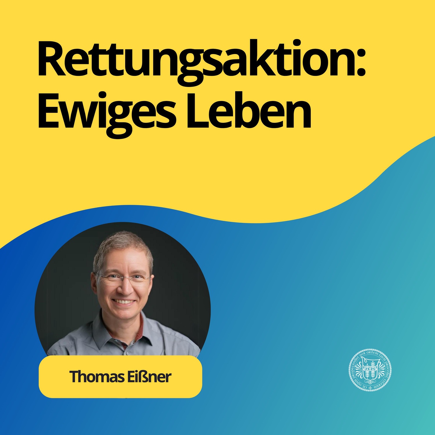 Thomas Eißner: Rettungsaktion: Ewiges Leben