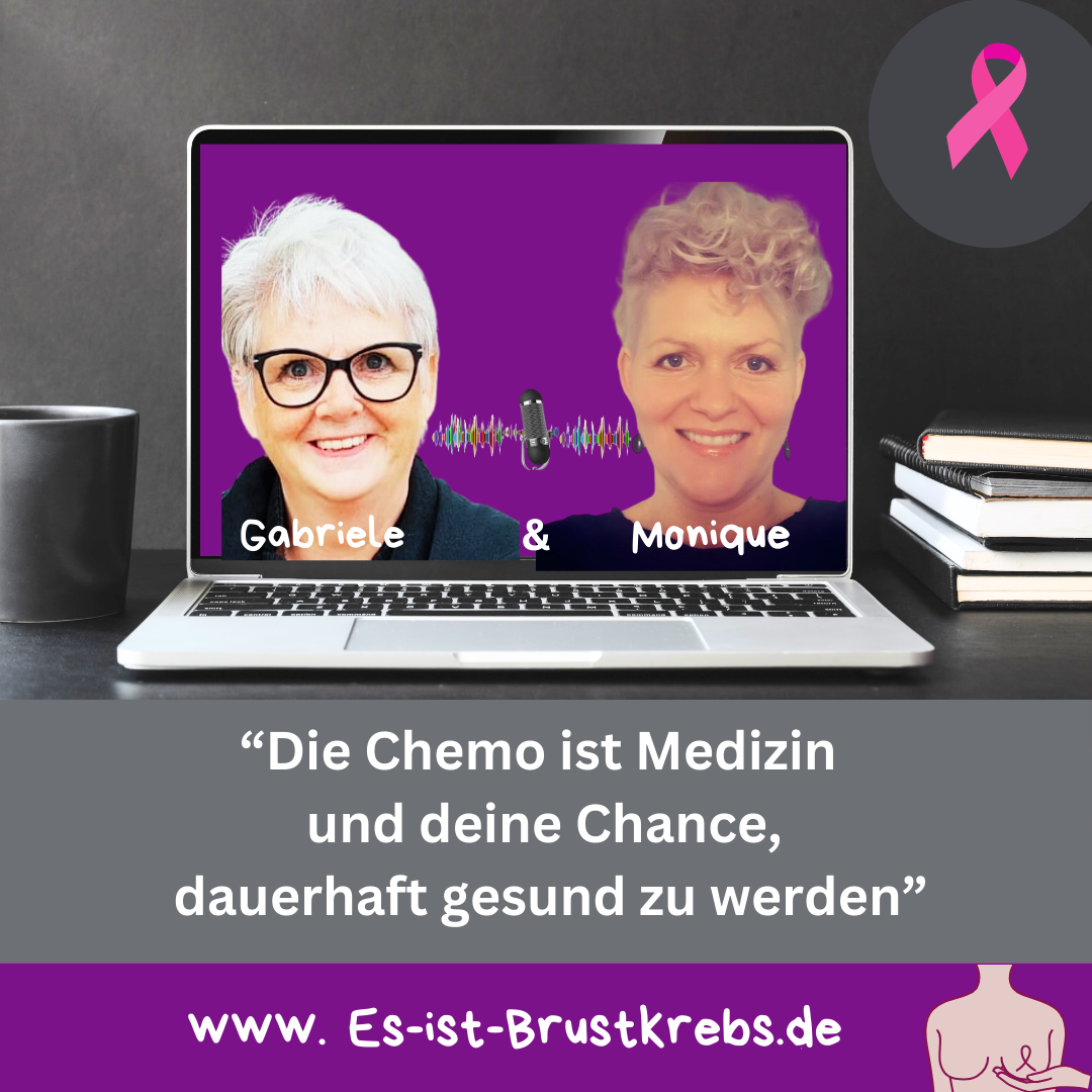 Brustkrebs - Chemo ist Medizin
