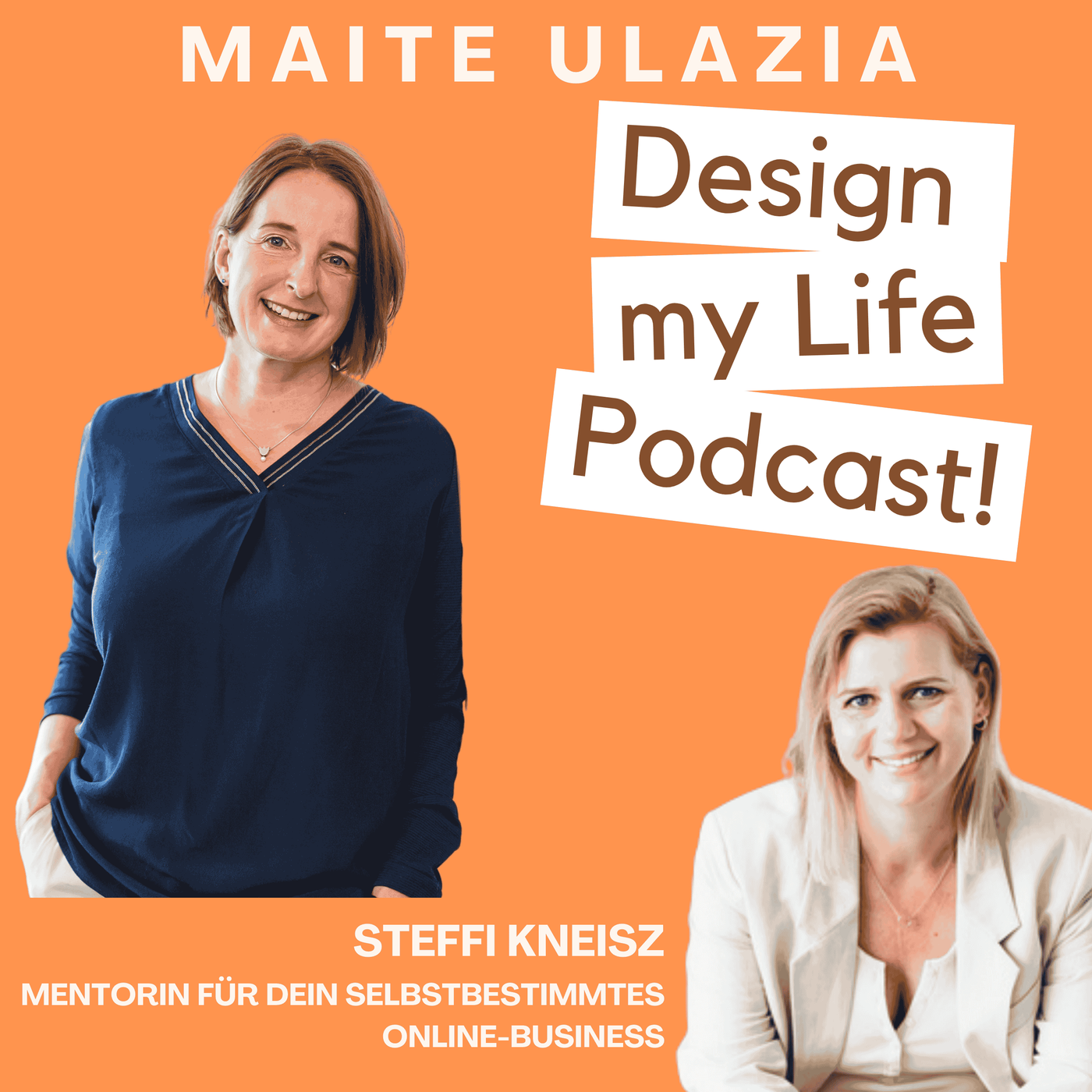 #018 Steffi Kneisz - Online Business, authentisch & mit Herz