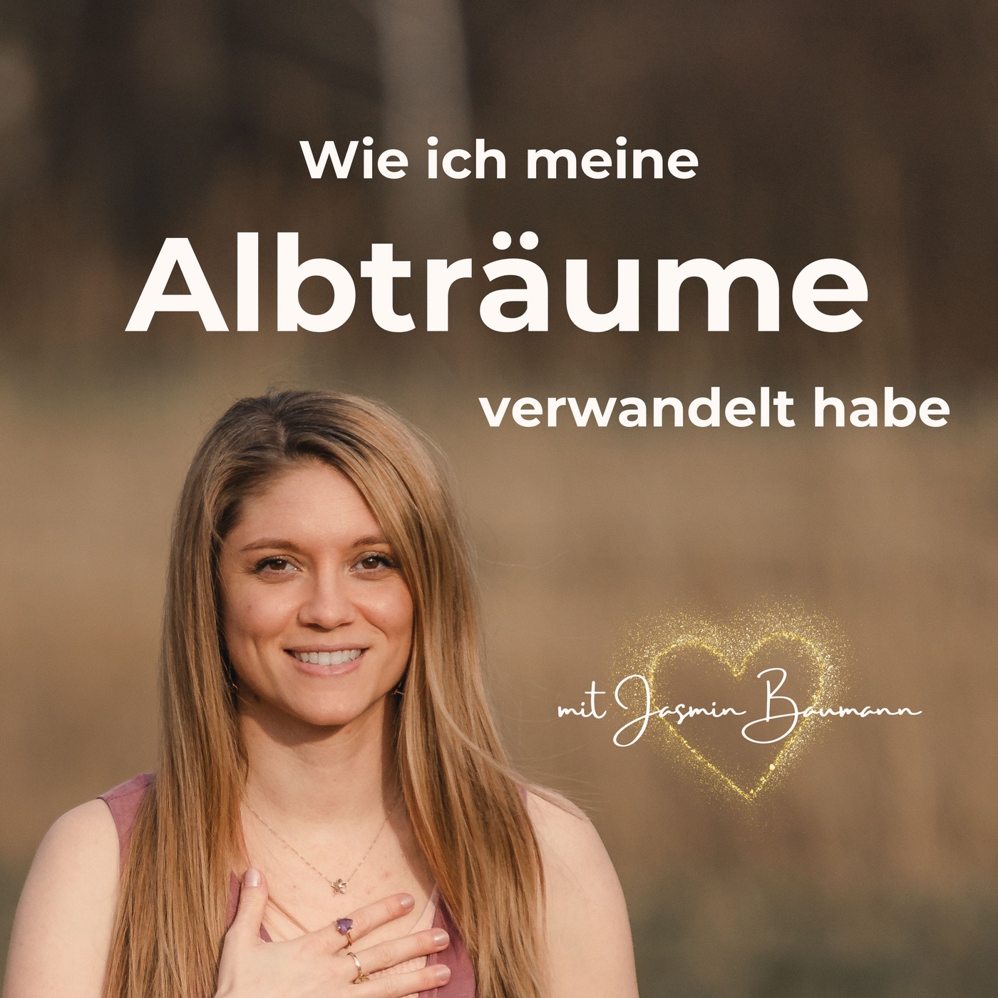#02 Wie ich meine Albträume verwandelt habe