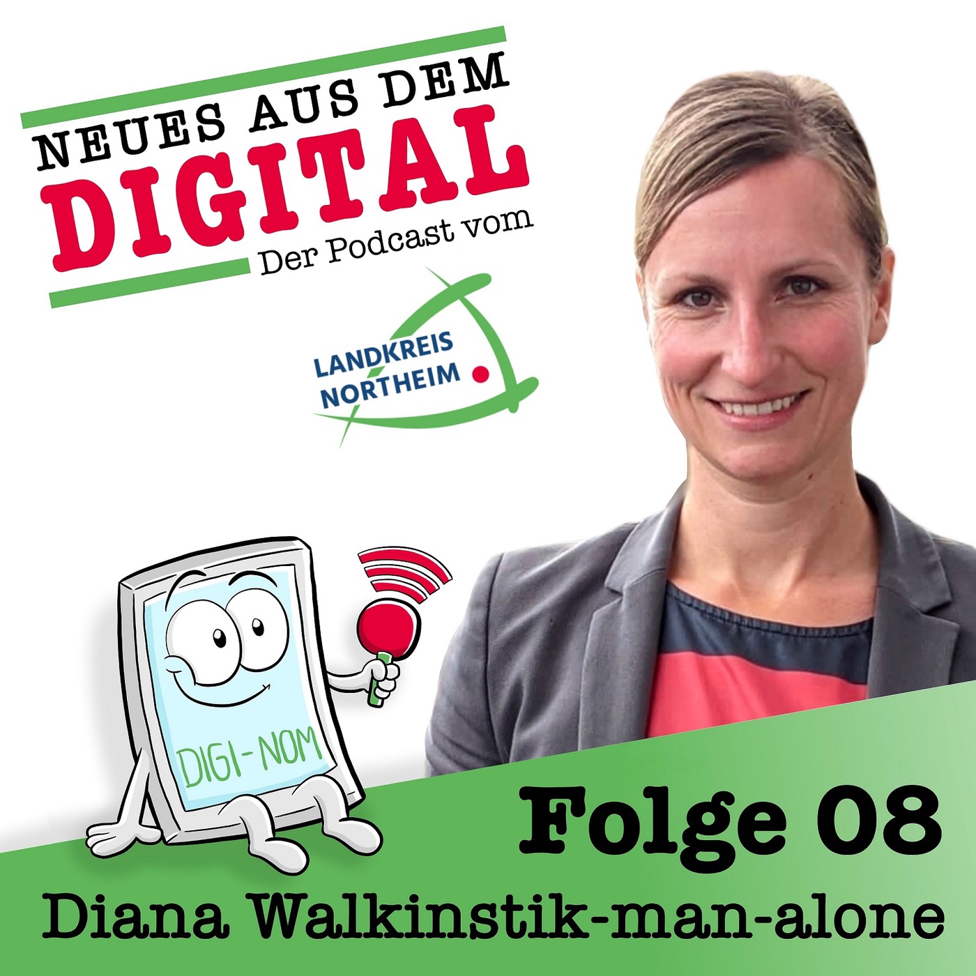 Folge 08 mit Diana Walkinstik-man-alone