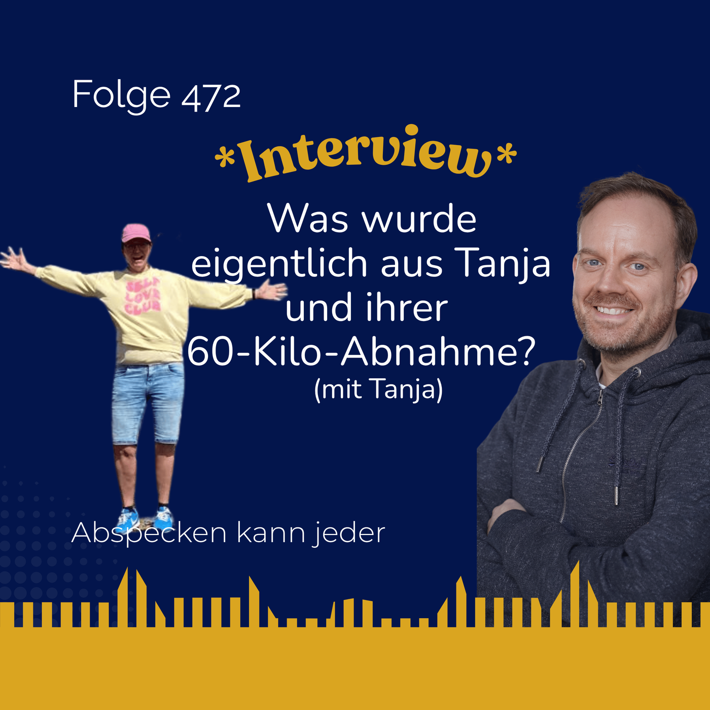 Podcast 472 - Was wurde eigentlich aus Tanja und ihrer 60-Kilo-Abnahme?