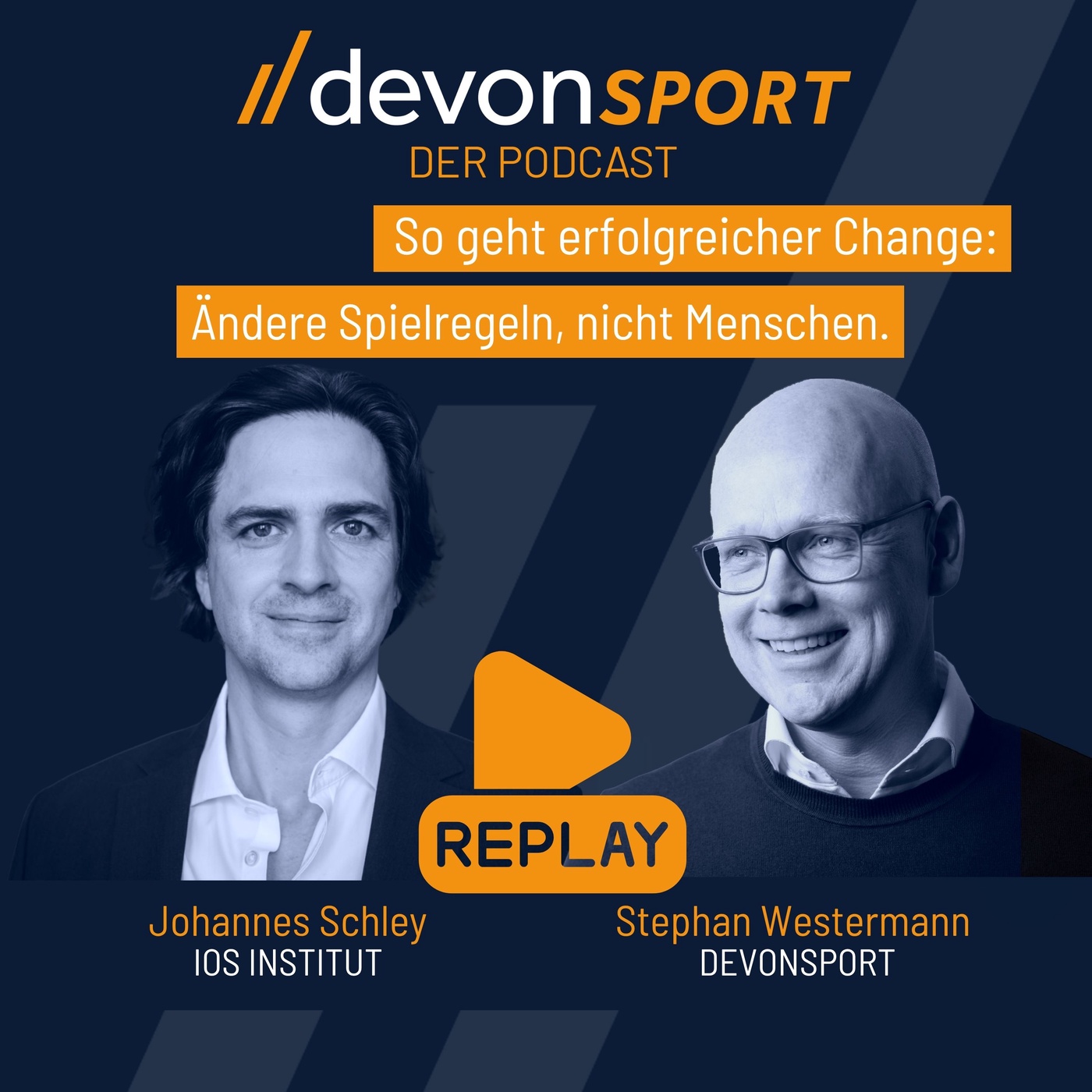 BEST-OF Replay: Erfolgreiches Change-Management – mit Johannes Schley 