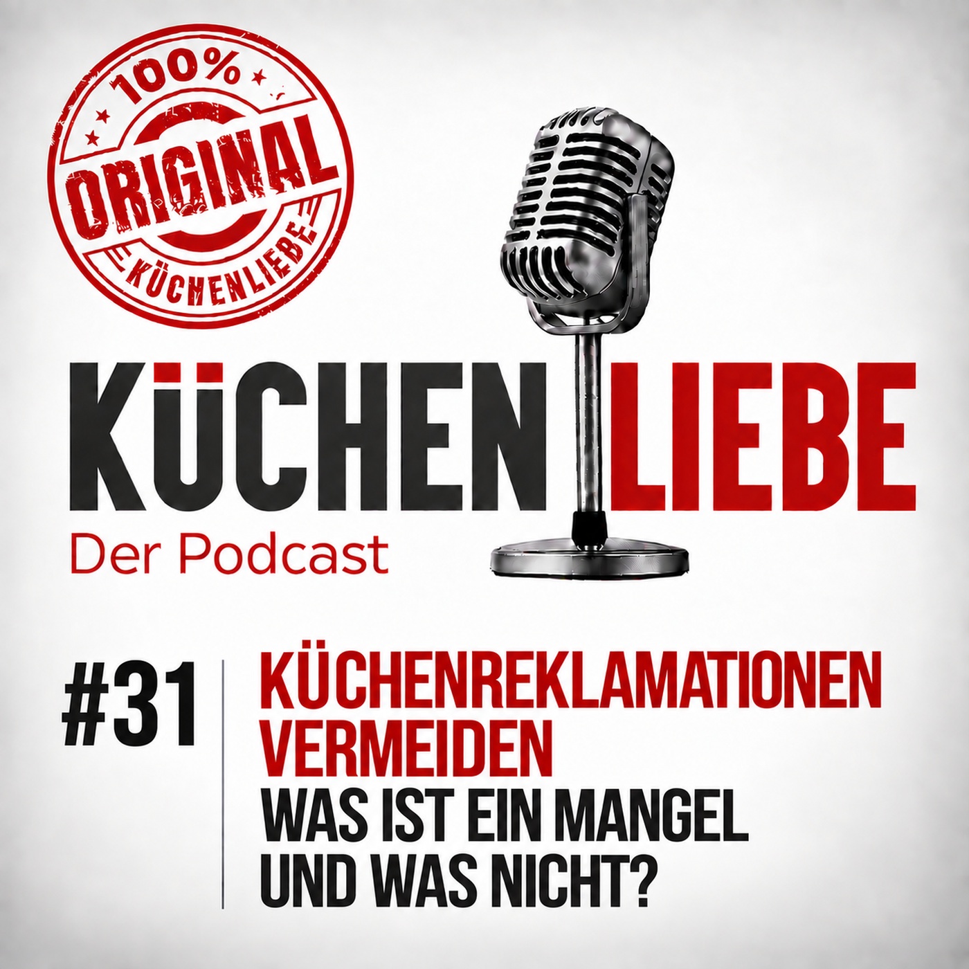 #31 Küchenreklamationen vermeiden | Was ist ein Mangel und was nicht?