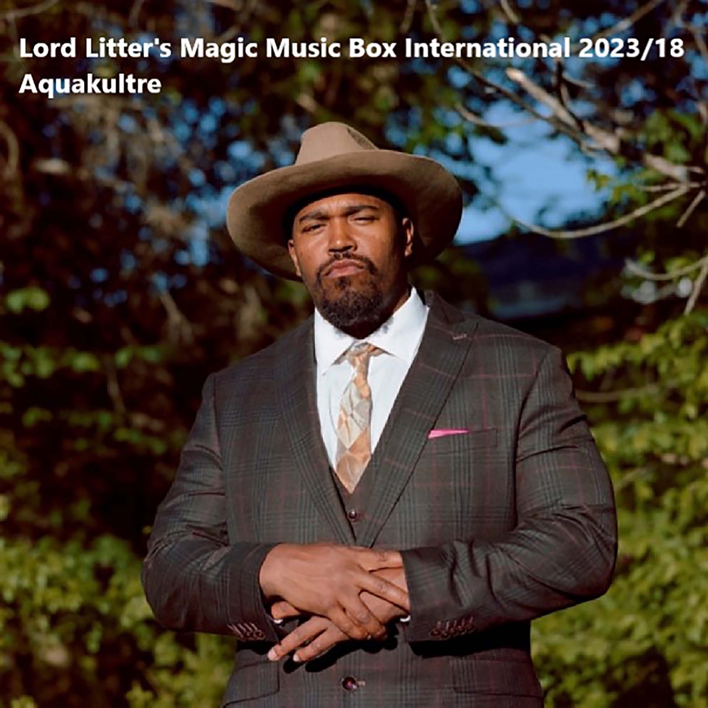 Lord Litter's Magic Music Box International - Episode 18 / 2023