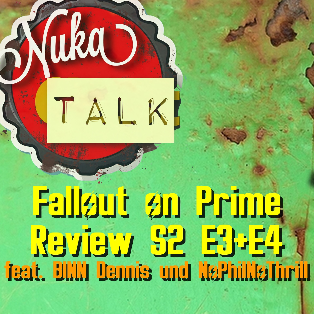 BONUS: NukaTalk #8: Fallout On Prime Episoden Review S2 E3+E4