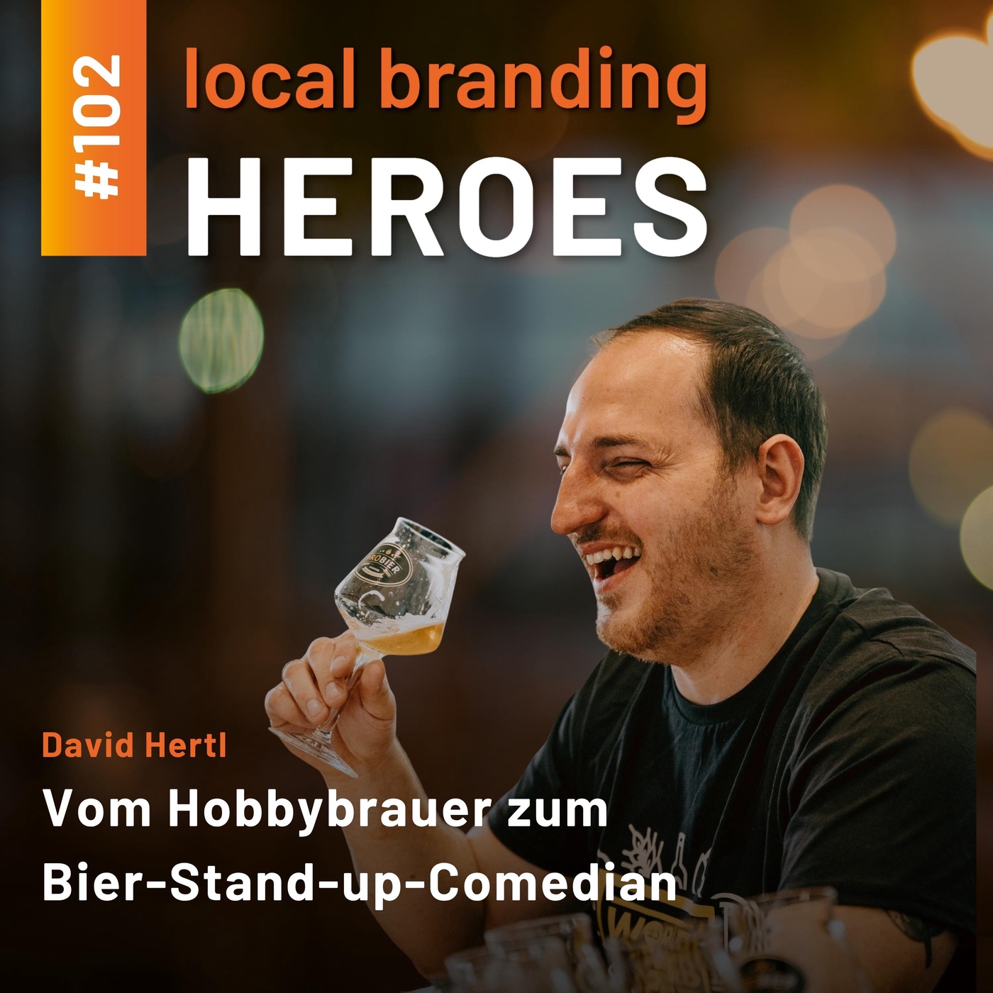 #102 David Hertl, Brau- und Malzmeister / Wein- und Biersommelier bei Braumanufaktur Hertl