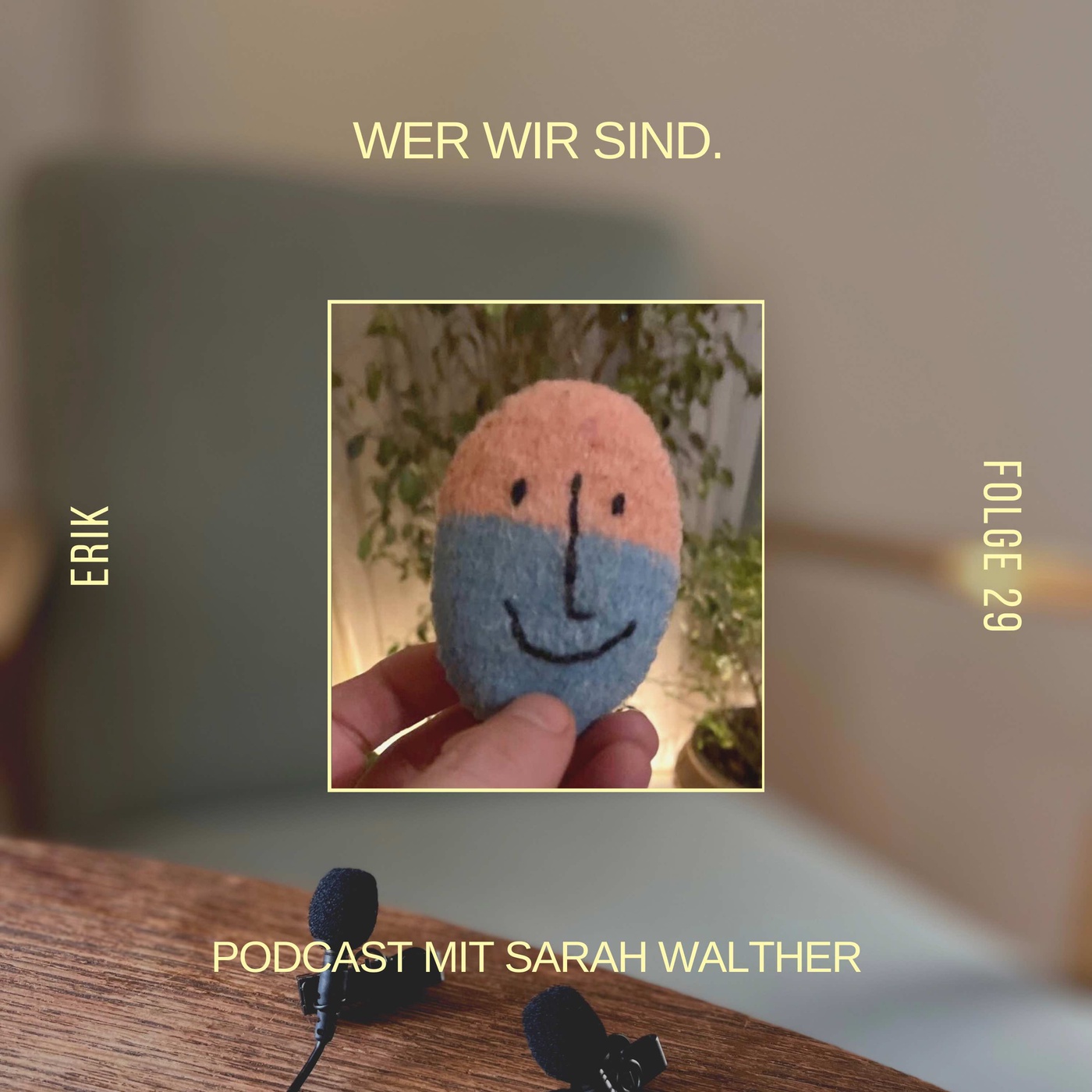 Wer wir sind. Folge 29 mit Erik - Teil 1