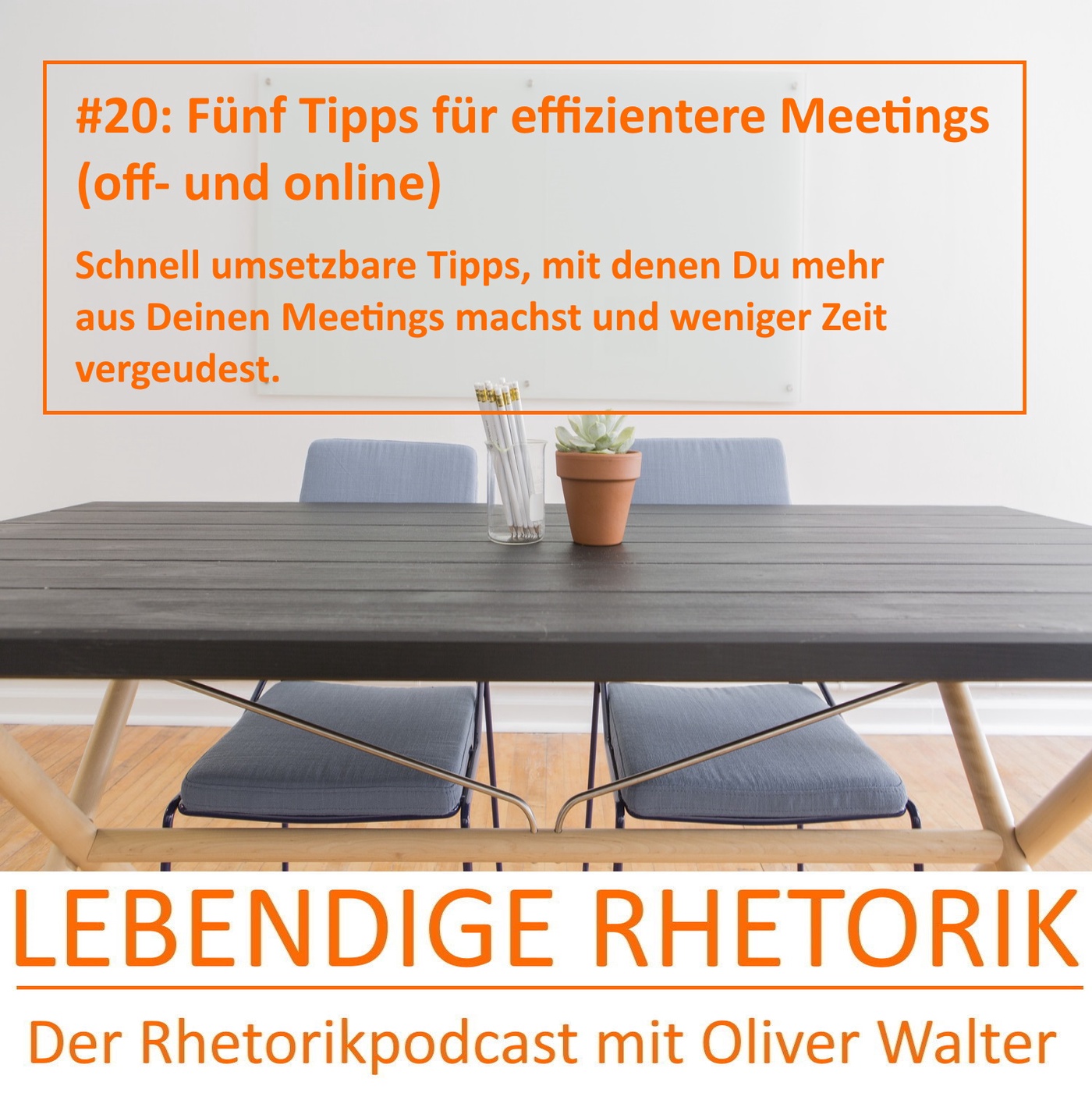 #20: Fünf Tipps für effizientere Meetings