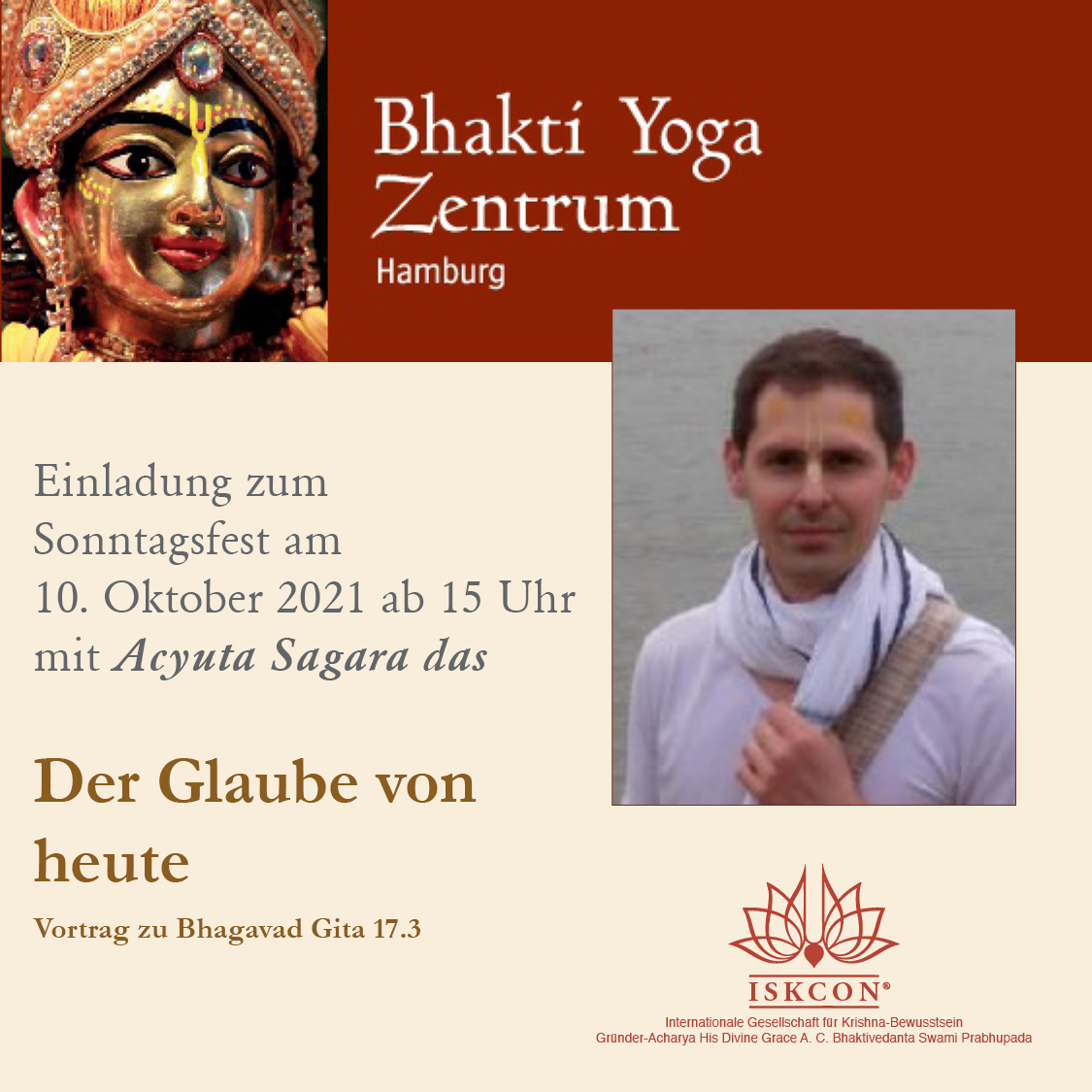 Der Glaube von heute  Vortrag zu Bhagavad Gita 17.3