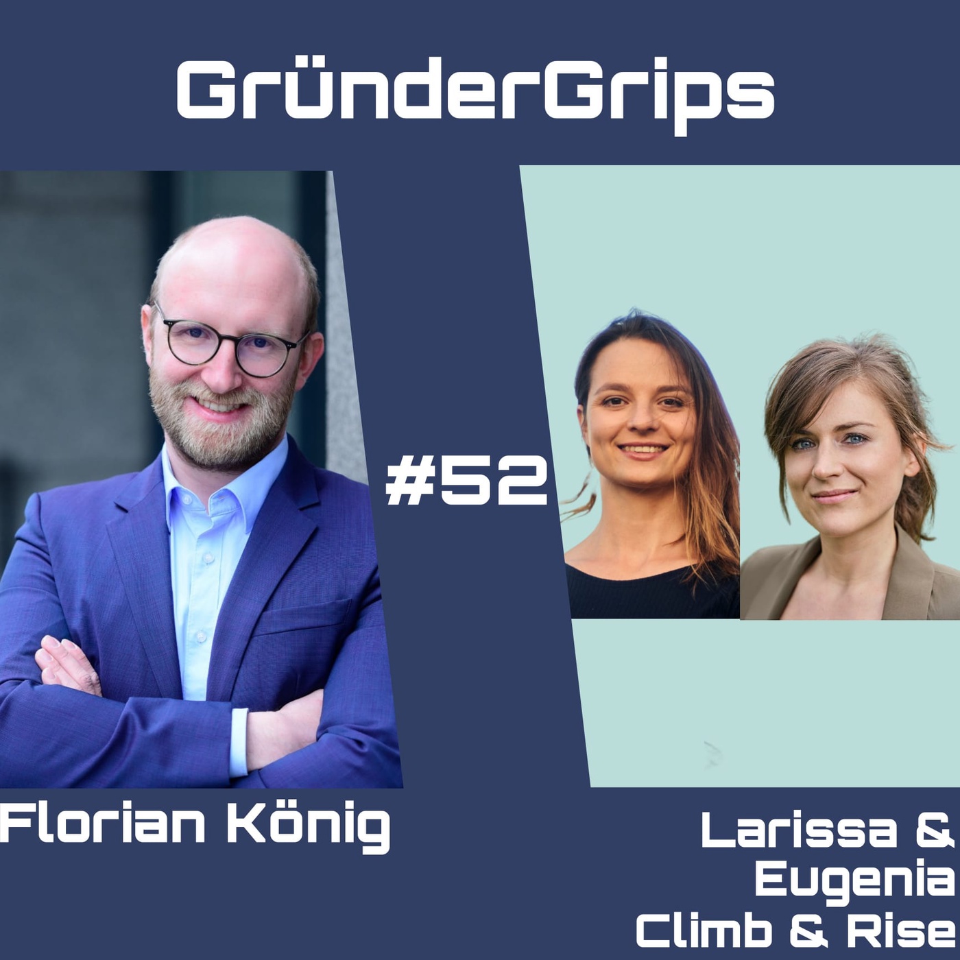 GG #52 mit Larissa und Eugenia: Bouldern ist ein starkes Führungskärftetraining (Climb & Rise)