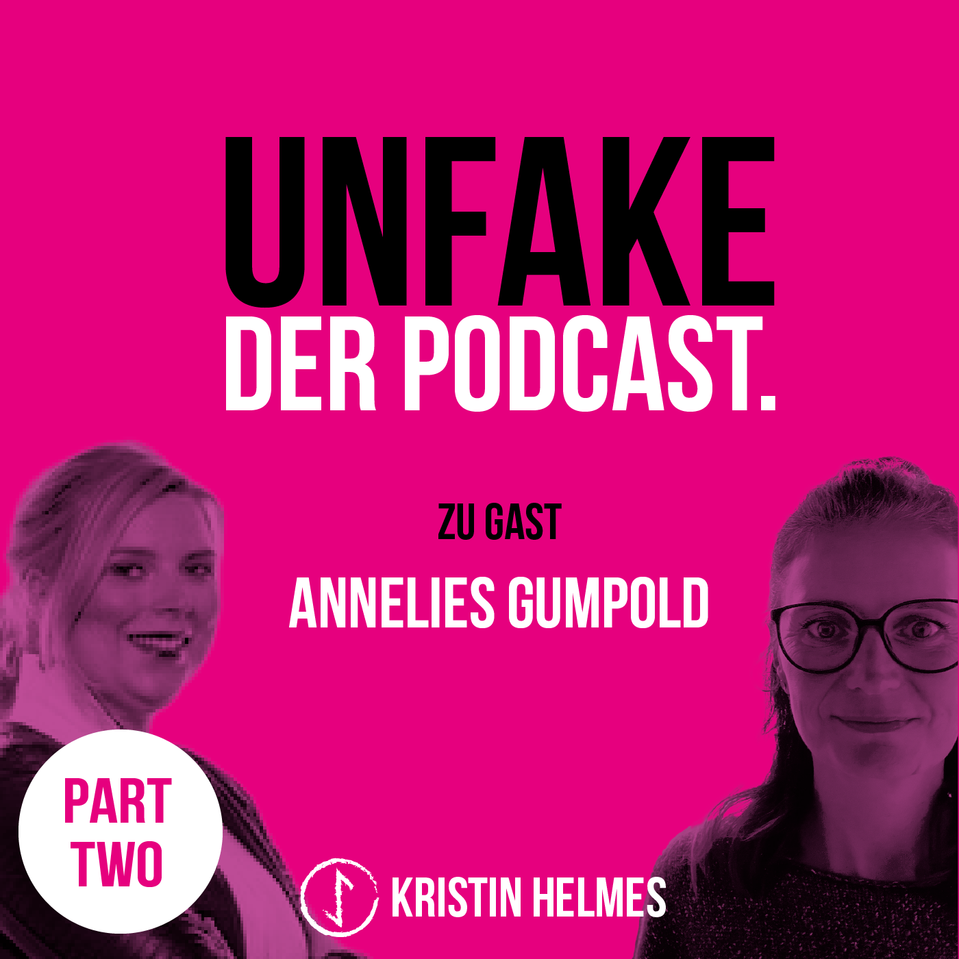 039 UNFAKE mit Annelies Gumpold Teil 2