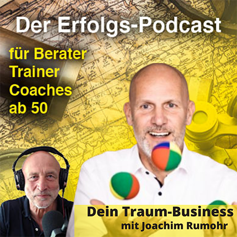 #9 Dein Traum-Business mit Joachim Rumohr