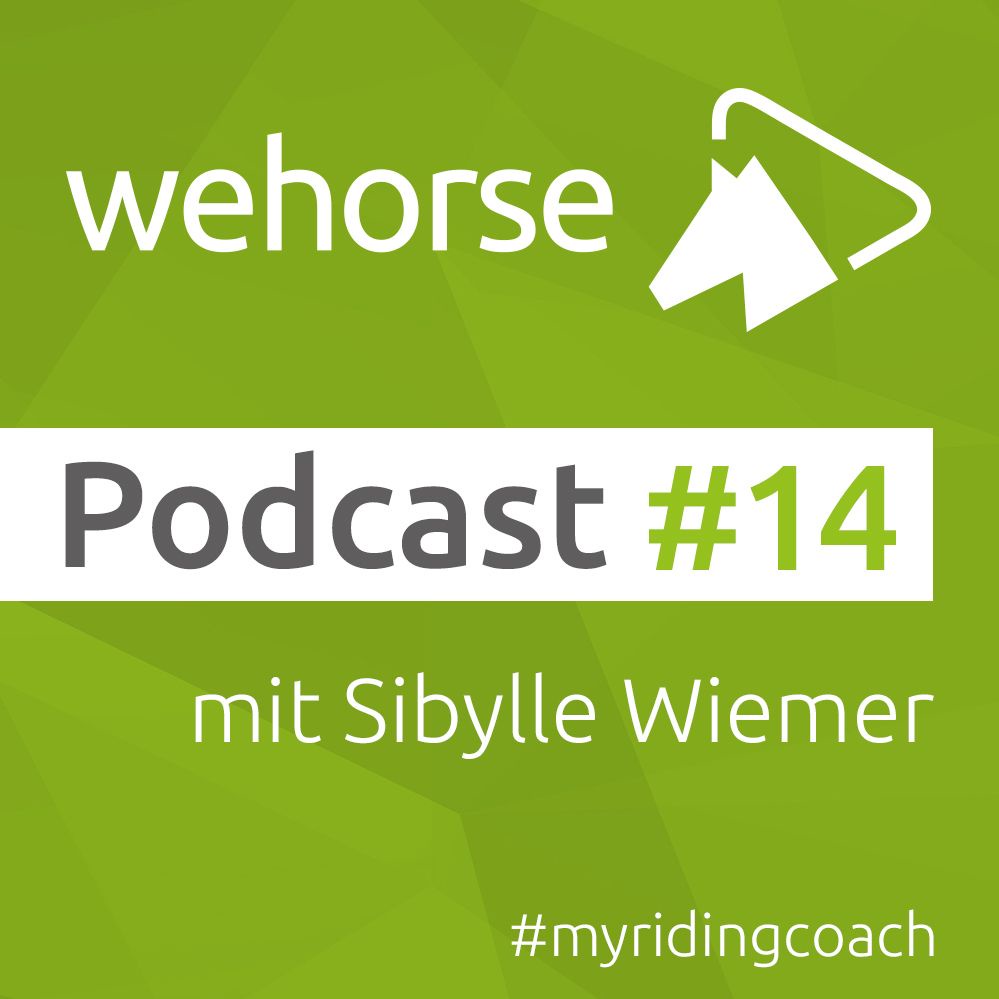 #14 Sibylle Wiemer über guten Reitunterricht, die Franklin®-Methode und ihren vielseitigen Werdegang