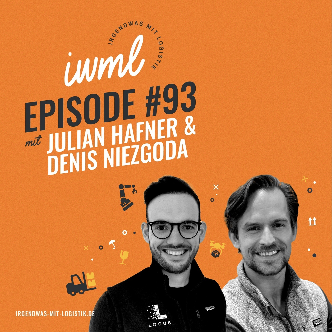 IWML #93 mit Julian Hafner & Denis Niezgoda von Locus Robotics