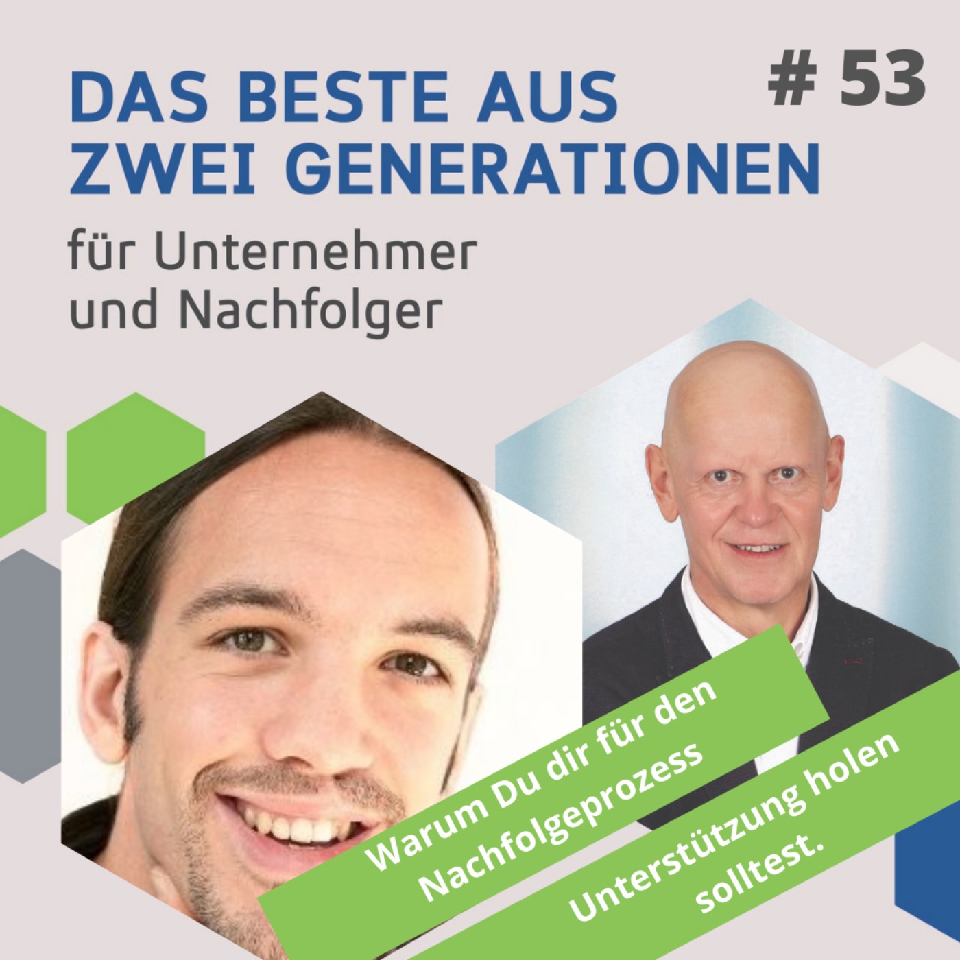 053 - Interview mit Steffen Kessler - Warum Du dir für den Nachfolgeprozess Unterstützung holen solltest