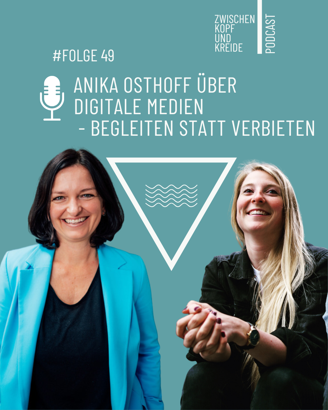 #49 Anika Osthoff über digitale Medien - Begleiten statt verbieten